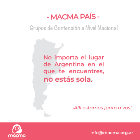 “MACMA PAIS”. No importa el lugar de Argentina en el que te encuentres, no estás sola.